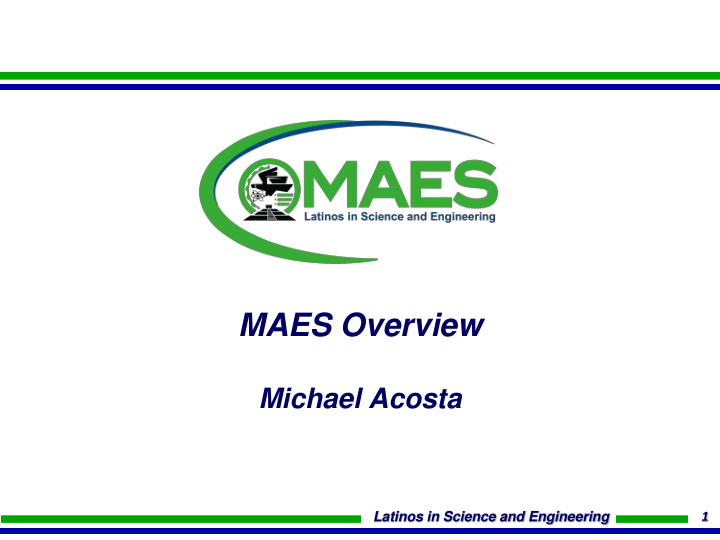 maes overview