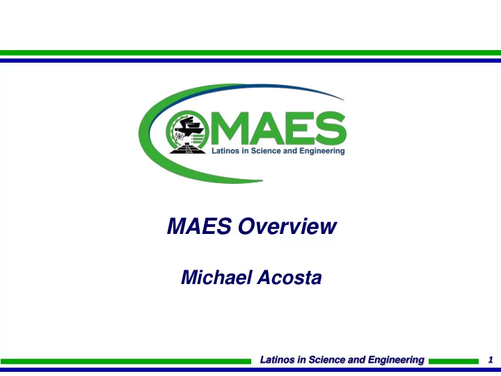 maes overview