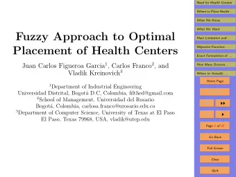 Fuzzy Approach to Optimal  Main Limitation and . . .  Placement of Health Centers  Objective