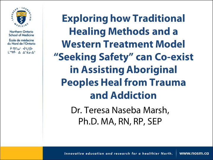 exploring how traditional healing methods and a western
