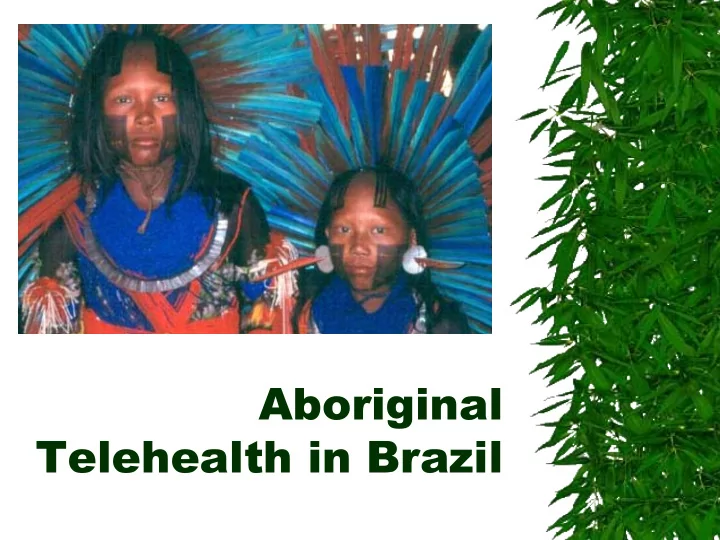aboriginal telehealth in brazil