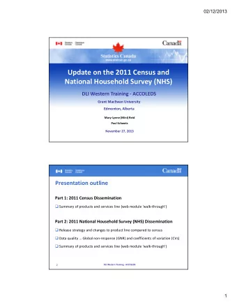 Update on the 2011 Census and  National Household Survey (NHS)  DLI Western Training - ACCOLEDS