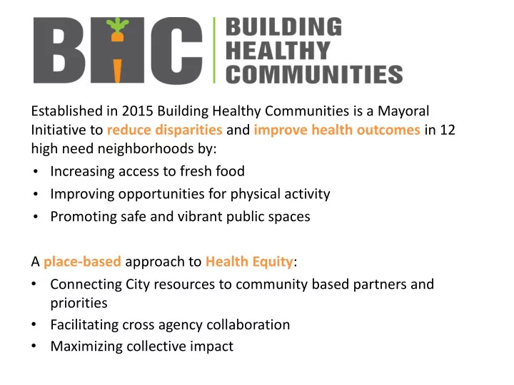 established in 2015 building healthy communities is a