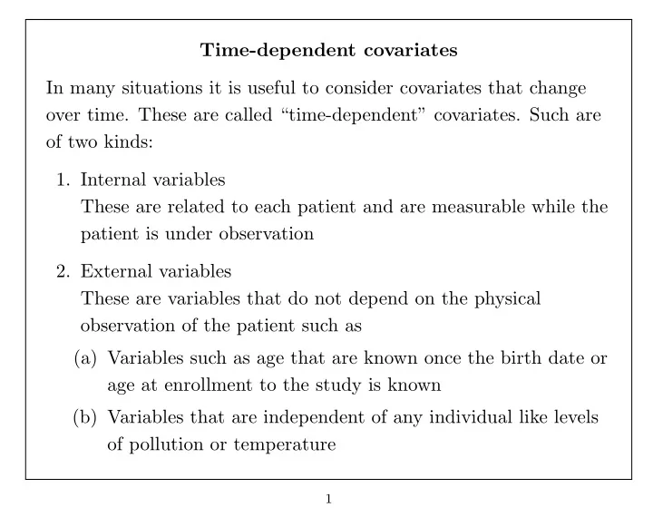 time dependent covariates in many situations it is useful