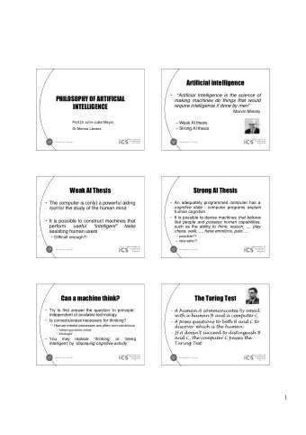 Artificial intelligence  Artificial Intelligence is the science of  PHILOSOPHY OF ARTIFICIAL