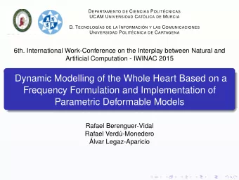 Dynamic Modelling of the Whole Heart Based on a  Frequency Formulation and Implementation of