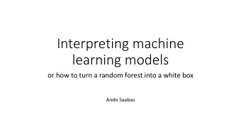 Interpreting machine  learning models  or how to turn a random forest into a white box  Ando Saabas