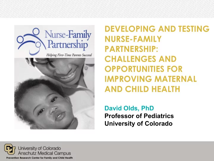 developing and testing nurse family partnership