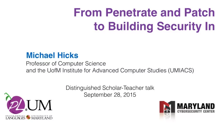 from penetrate and patch to building security in