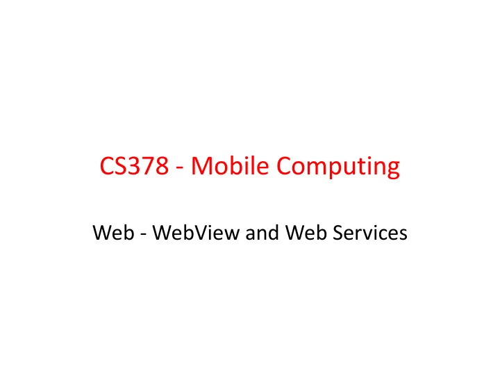 cs378 mobile computing