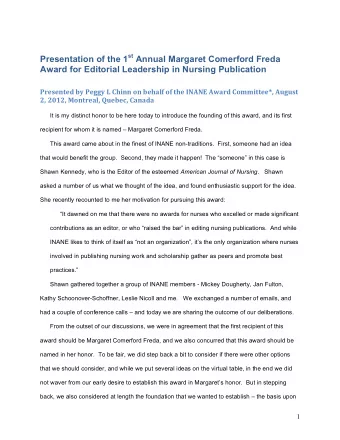 Presentation of the 1 st Annual Margaret Comerford Freda  Award for Editorial Leadership in Nursing