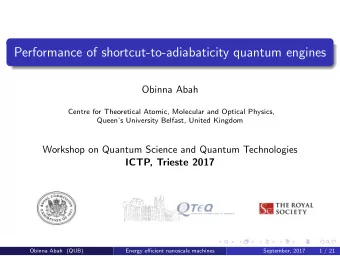 Performance of shortcut-to-adiabaticity quantum engines  Obinna Abah  Centre for Theoretical