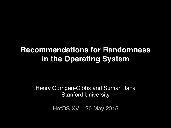recommendations for randomness in the operating system
