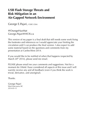 USB Flash Storage Threats and  Risk Mitigation in an  Air-Gapped Network Environment George