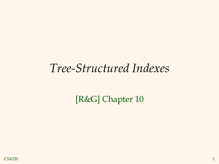 tree structured indexes