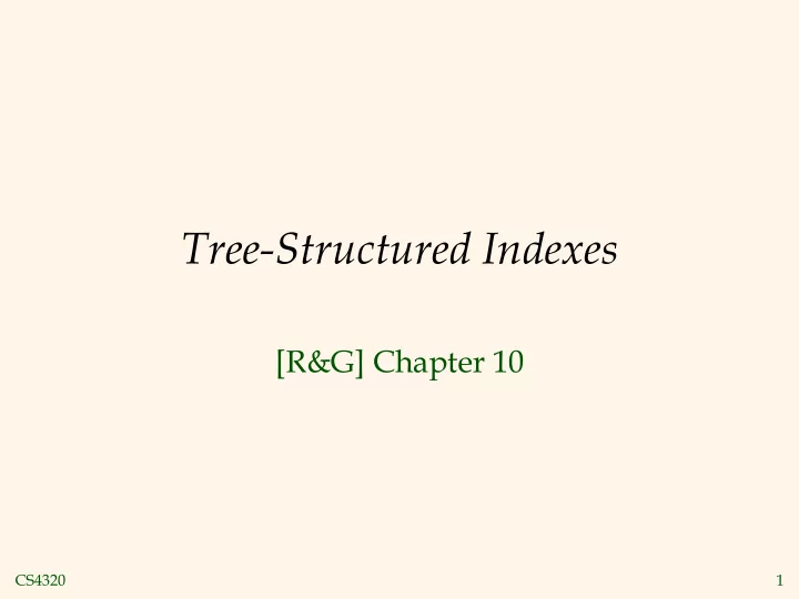 tree structured indexes