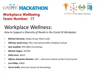 Workplace Wellness:  How to Support a Diversity of Needs in the Covid-19 Workplace   Michael