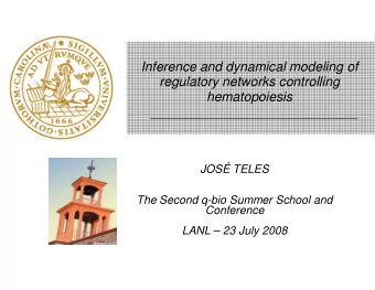 Inferenc  nce and dynamical modeling of  regul  ulatory networks controlling  hematopoiesis  JOS