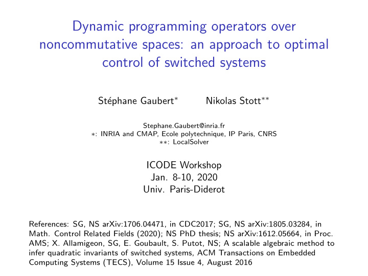 dynamic programming operators over noncommutative spaces