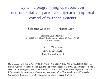 Dynamic programming operators over  noncommutative spaces: an approach to optimal  control of