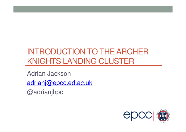 introduction to the archer knights landing cluster