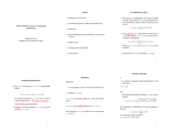 CSCE 478/878 Lecture 5: Evaluating error D ( h )  Pr x  D [ f ( x )  = h ( x )]