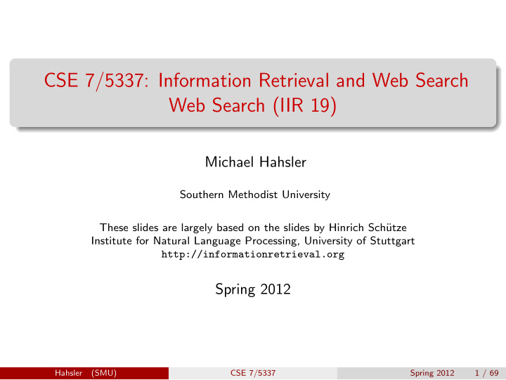 cse 7 5337 information retrieval and web search web