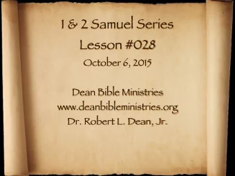 1 &amp; 2 Samuel Series  Lesson #028  October 6, 2015  Dean Bible Ministries