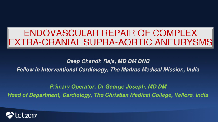 endovascular repair of complex