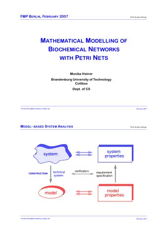 M ATHEMATICAL M ODELLING OF B IOCHEMICAL N ETWORKS WITH P ETRI N ETS  Monika Heiner  Brandenburg
