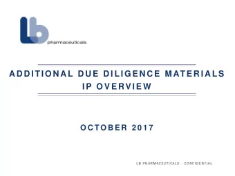 A D D I T I O N A L D U E  D I L I G E N C E  M AT E R I A L S  I P O V E RV I E W  O C TO B E R 2