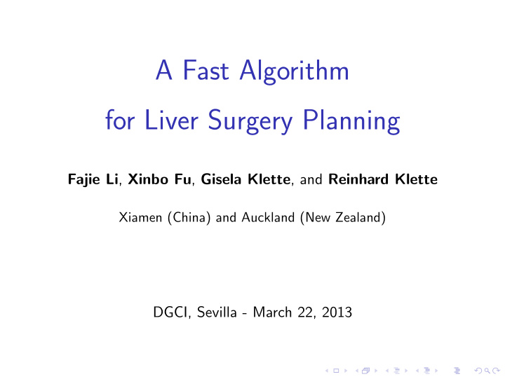 a fast algorithm for liver surgery planning