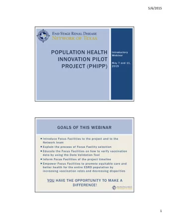 POPULATION HEALTH  Introductory  Webinar  INNOVATION PILOT  May 7 and 11,  PROJECT (PHIPP)  2015
