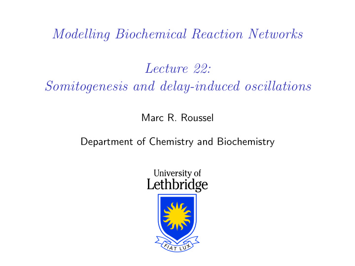 modelling biochemical reaction networks lecture 22