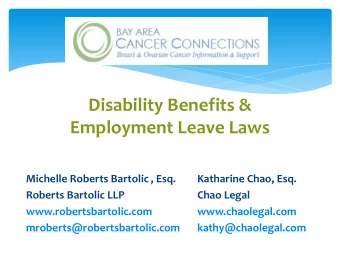 Disability Benefits &amp;  Employment Leave Laws  Michelle Roberts Bartolic , Esq.      Katharine