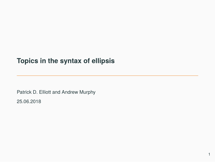 topics in the syntax of ellipsis