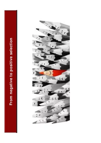 From negative to positive selection  What can we really target now?  Alterations  Prevalence