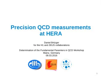 Precision QCD measurements  at HERA  Daniel Britzger  for the H1 and ZEUS collaborations