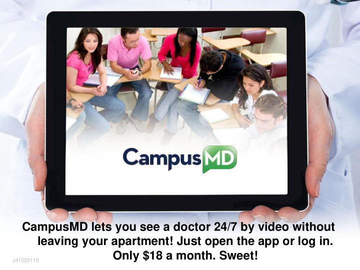 campusmd lets you see a doctor 24 7 by video without