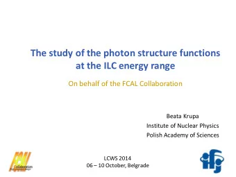 The study of the photon structure functions  at the ILC energy range  On behalf of the FCAL
