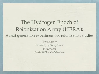 The Hydrogen Epoch of  Reionization Array (HERA):  A next generation experiment for reionization
