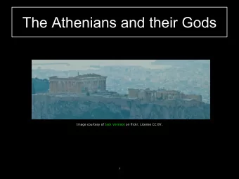 The Athenians and their Gods  Image courtesy of Jack Versloot on flickr. License CC BY.  1  Image