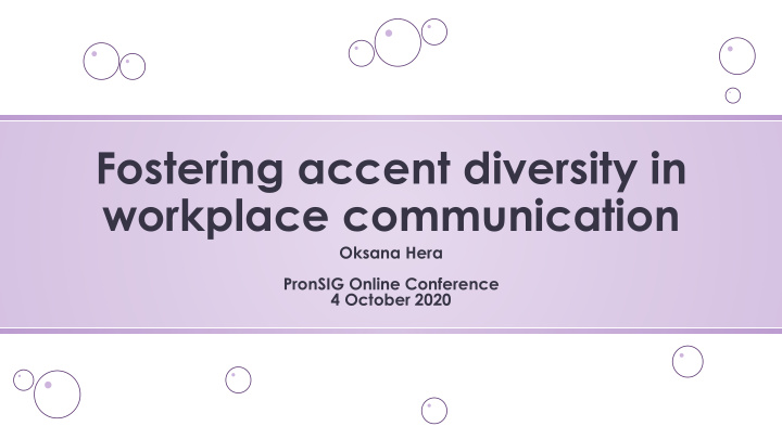 fostering accent diversity in workplace communication
