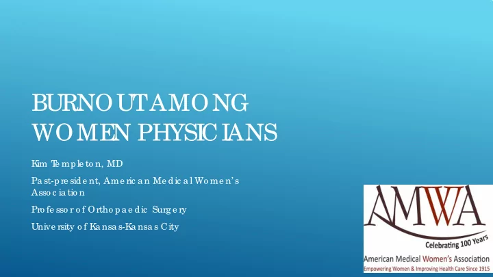 burnout among wome n physi ci ans
