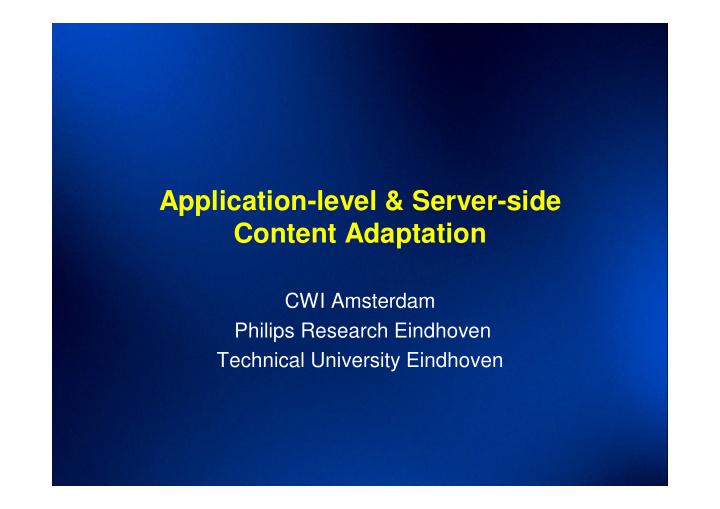 application level server side content adaptation