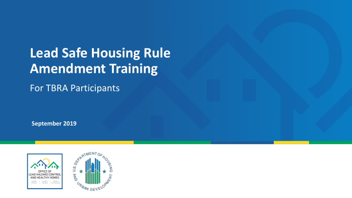 lead safe housing rule amendment training
