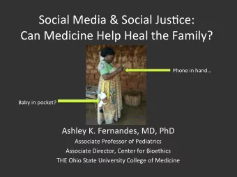 Social  Media  &amp;  Social  Jus/ce:    Can  Medicine  Help  Heal  the