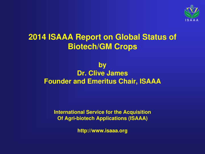 2014 isaaa report on global status of biotech gm crops