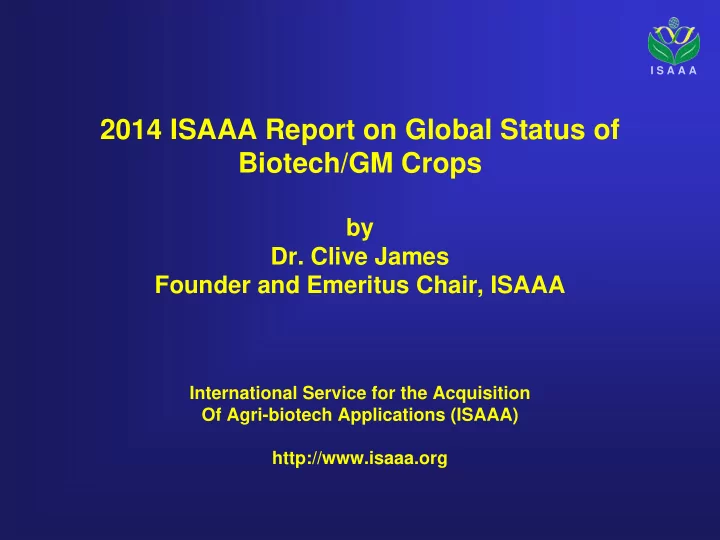 2014 isaaa report on global status of biotech gm crops
