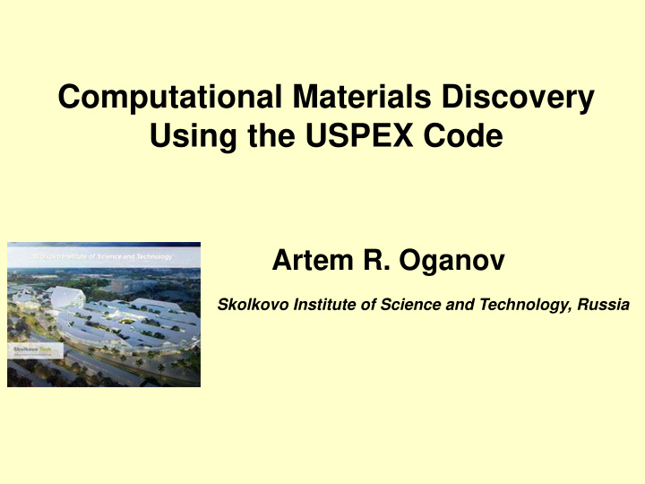 computational materials discovery using the uspex code